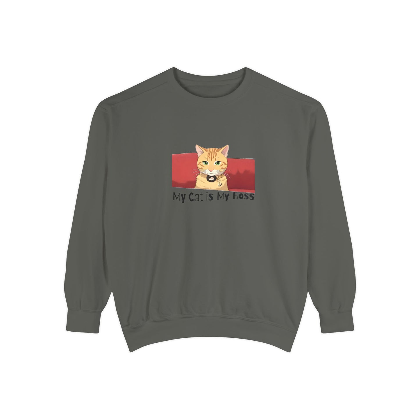 My Cat Is My Boss - Garment Dyed Cotton Blend