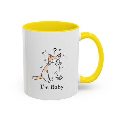 I'm Baby Cat Mug Funny Cat Coffee Mug | Cat Lover Gift