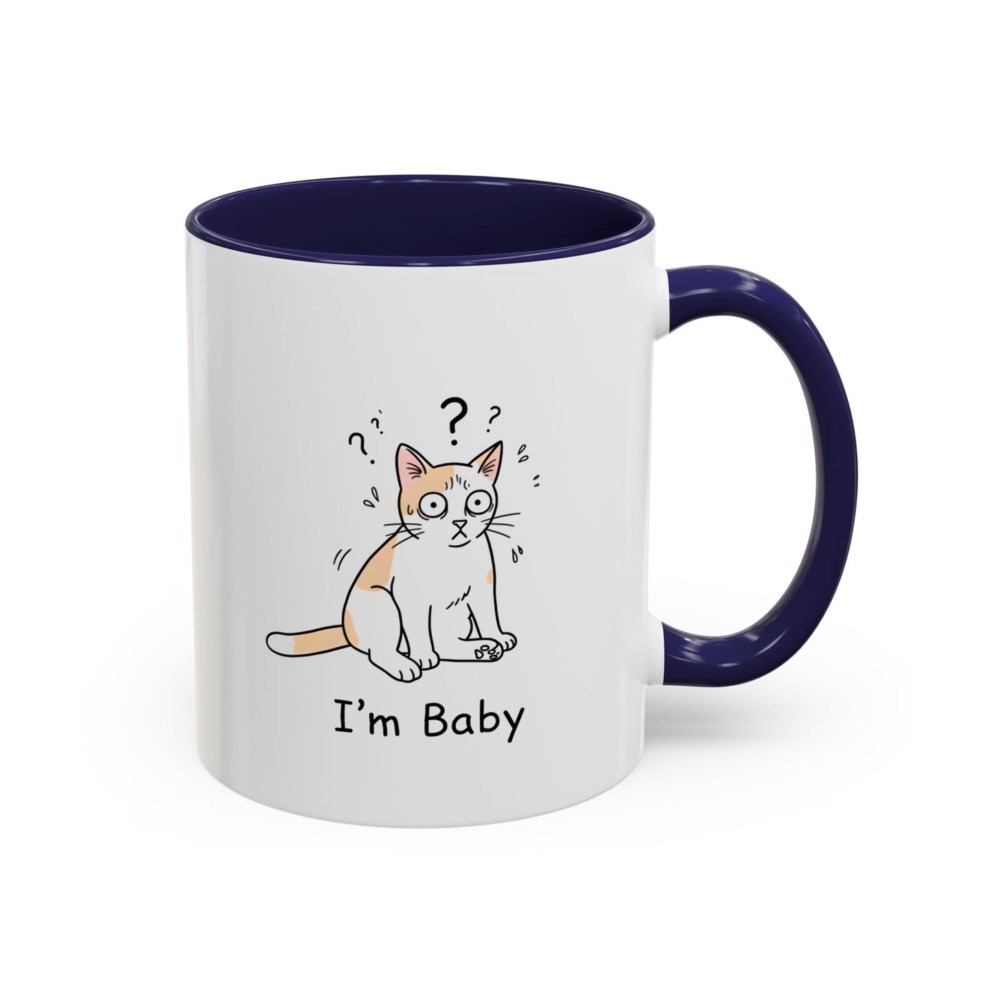 I'm Baby Cat Mug Funny Cat Coffee Mug | Cat Lover Gift