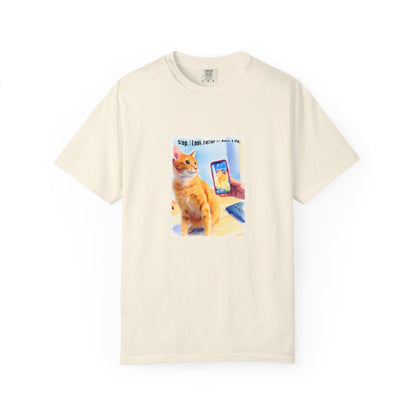 Stop, I Look Better in Real Life Funny Cat T-Shirt | Cat Lover Tee